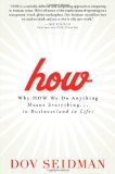 How: Why HOW We Do Anything Means Everything